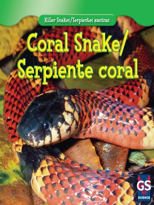 cover image of Coral Snake / Serpiente coral